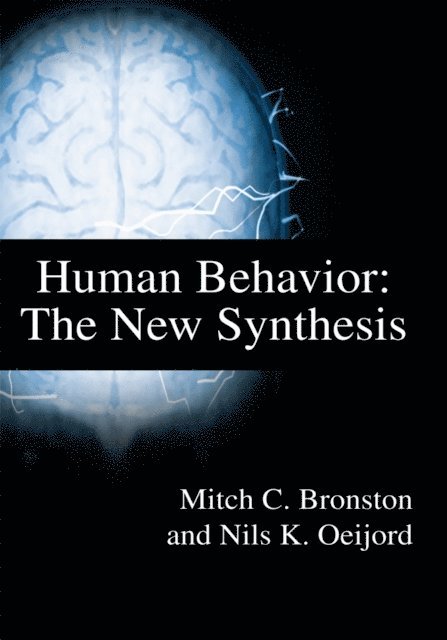 Nils K Oeijord, Mitch C. Bronston - Human Behavior, E-bok