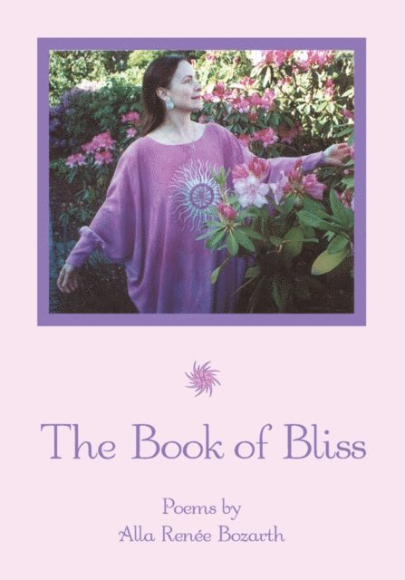 Alla Bozarth - Book of Bliss, E-bok