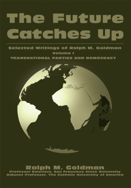 Ralph M. Goldman - Future Catches Up, E-bok