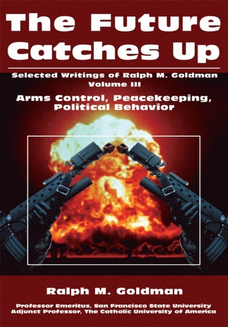 Ralph M. Goldman - Future Catches Up, E-bok