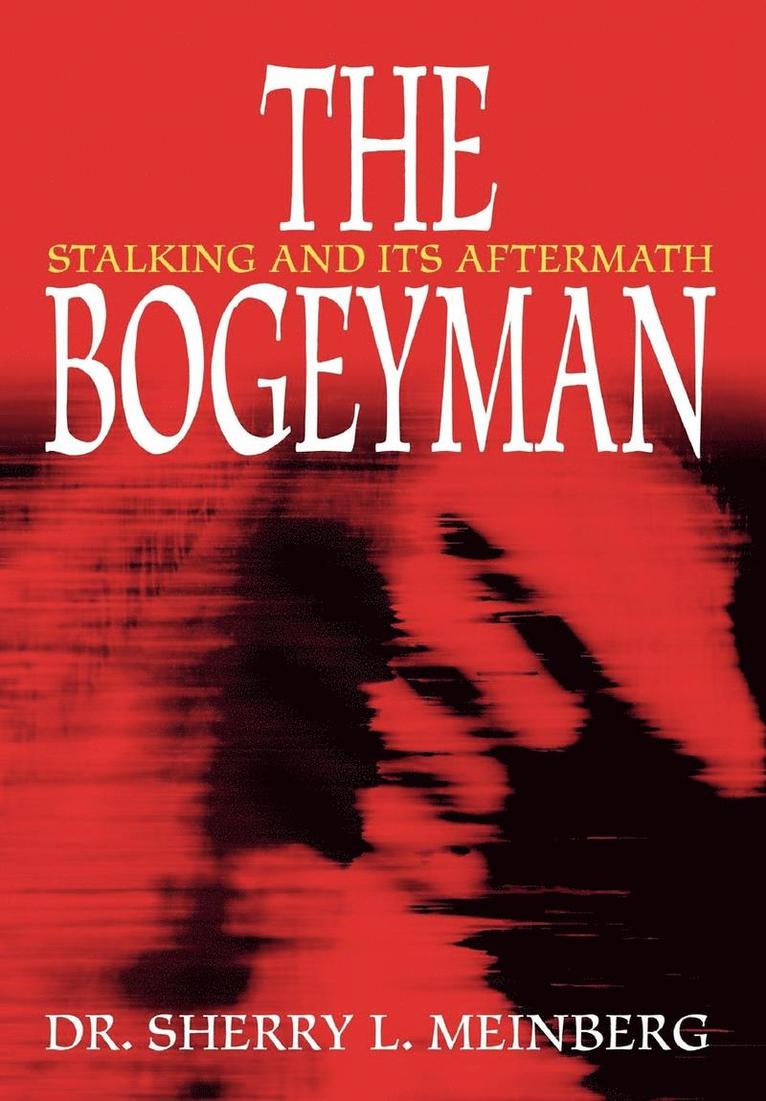 Sherry L Meinberg - Bogeyman, Inbunden. Tillgänglighet: Lägg i varukorg
