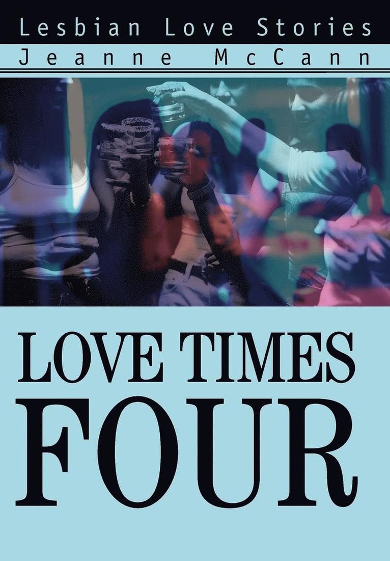 Jeanne McCann - Love Times Four, Inbunden. Tillgänglighet: Lägg i varukorg