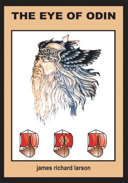 James Richard Larson - Eye of Odin, E-bok