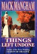 Things Left Undone