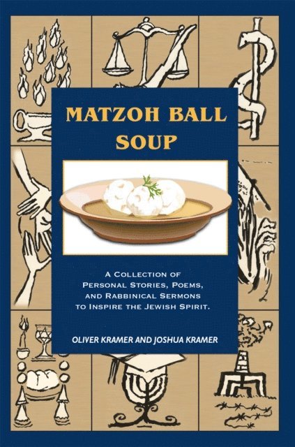 Oliver Kramer, Joshua Kramer - Matzoh Ball Soup, E-bok