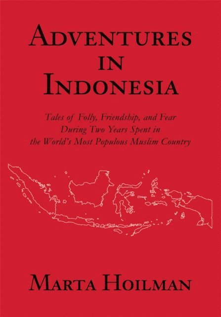 Adventures in Indonesia