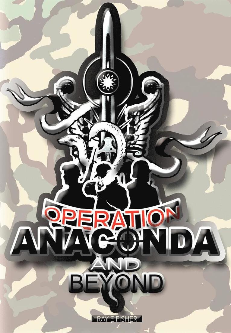 Ray Fisher - Operation Anaconda and Beyond, Inbunden