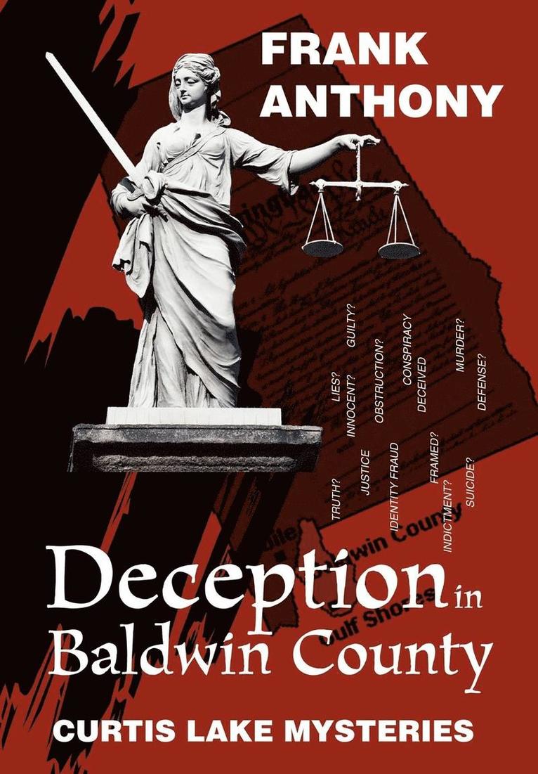 Frank Anthony - Deception in Baldwin County, Inbunden