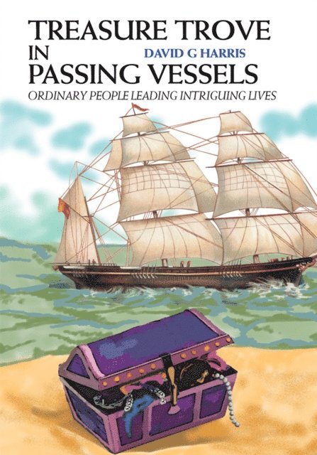 Dave Harris - Treasure Trove in Passing Vessels, E-bok