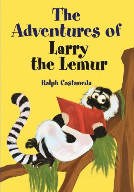 Ralph Castaneda - Adventures of Larry the Lemur, E-bok