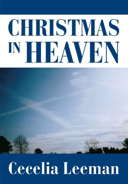 Cecelia Leeman - Christmas in Heaven, E-bok. Tillgänglighet: Lägg i varukorg