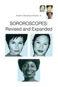Sororoscopes: Revised and Expanded