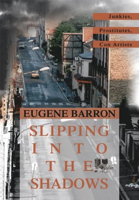 Eugene Barron - Slipping into the Shadows, E-bok. Tillgänglighet: Lägg i varukorg