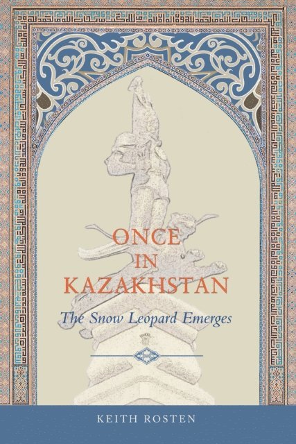 Keith Rosten - Once in Kazakhstan, E-bok
