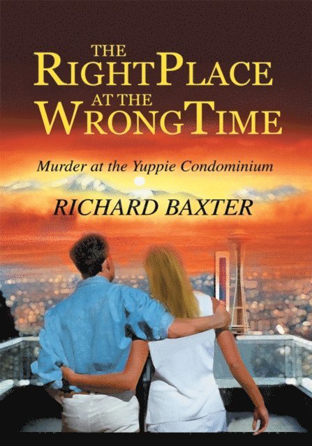 Richard Baxter - Right Place at the Wrong Time, E-bok
