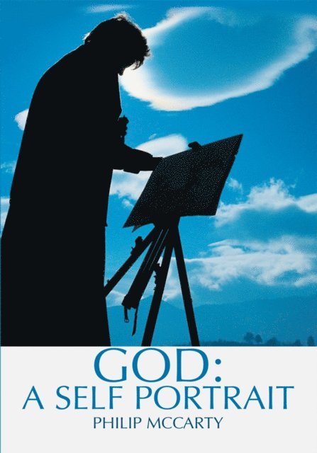 Philip McCarty - God: a Self Portrait, E-bok