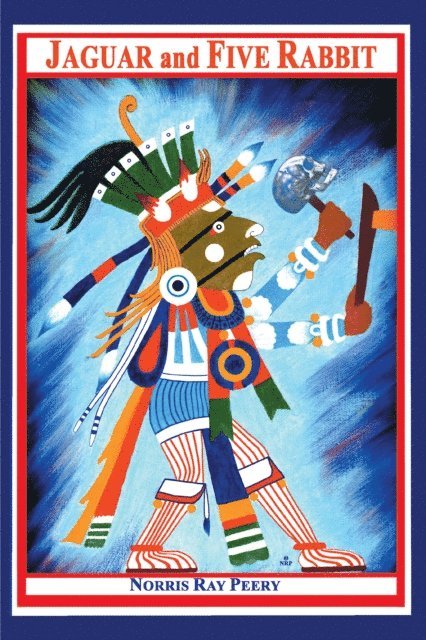Norris Ray Peery - Jaguar and Five Rabbit, E-bok