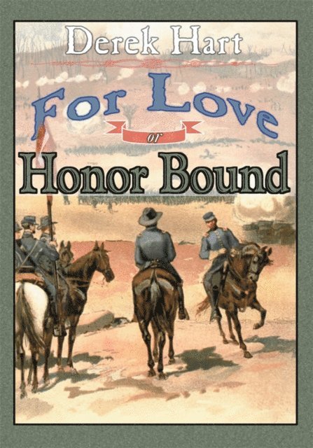 Derek Hart - For Love or Honor Bound, E-bok