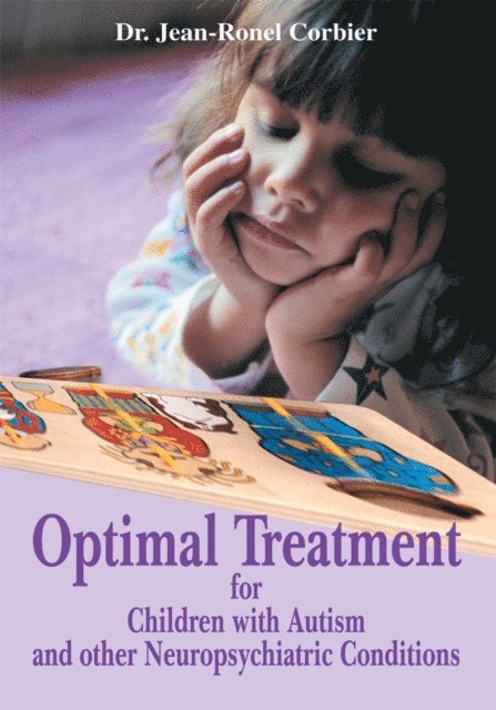 Dr. Jean-Ronel Corbier - Optimal Treatment for Children with Autism and Other Neuropsychiatric Conditions, E-bok