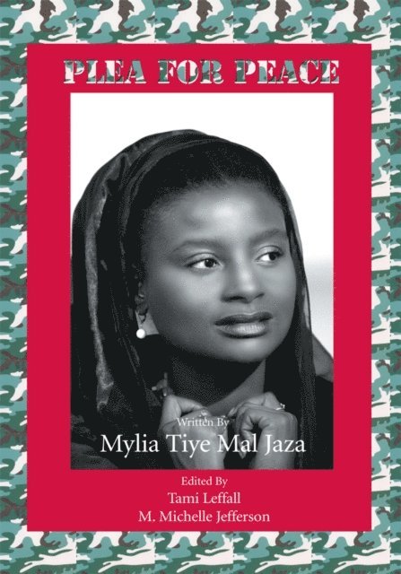 Mylia Tiye Mal Jaza - Plea for Peace, E-bok