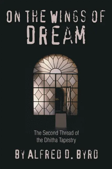 Alfred D. Byrd - On the Wings of Dream, E-bok. Tillgänglighet: Lägg i varukorg