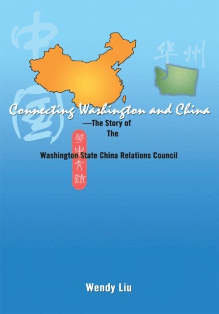 Wendy Liu - Connecting Washington and China, E-bok. Tillgänglighet: Lägg i varukorg
