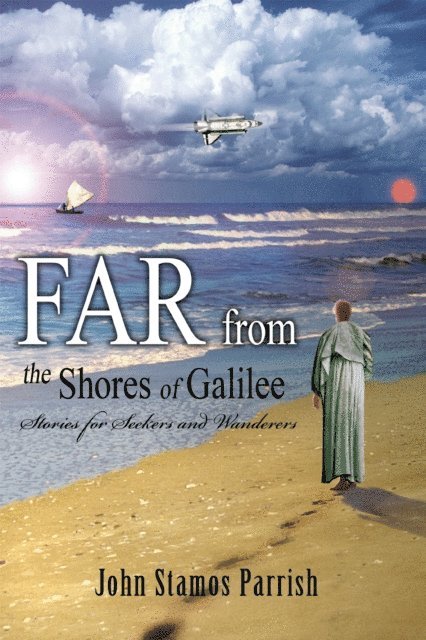 John Parrish - Far from the Shores of Galilee, E-bok