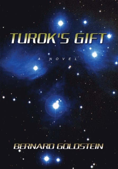 Bernard Goldstein - Turok's Gift, E-bok