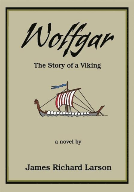 James Richard Larson - Wolfgar, E-bok