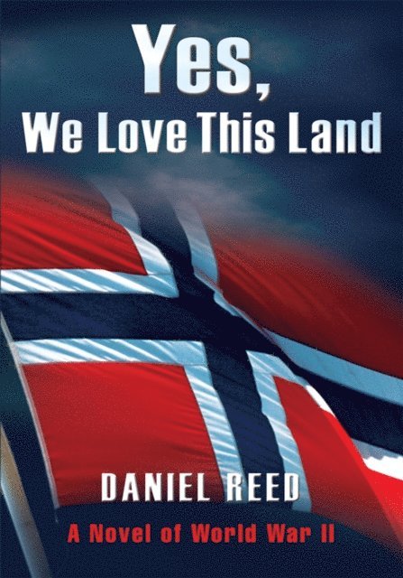 Daniel Reed - Yes, We Love This Land, E-bok