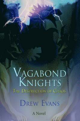 Drew Evans - Vagabond Knights, Inbunden. Tillgänglighet: Lägg i varukorg