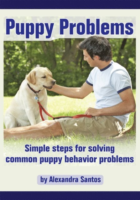 Alexandra Santos - Puppy Problems, E-bok