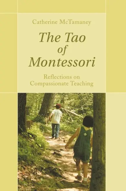 Catherine McTamaney Ed.D. - Tao of Montessori, E-bok. Tillgänglighet: Lägg i varukorg