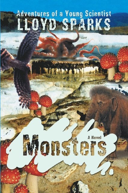 Lloyd Sparks - Monsters, E-bok