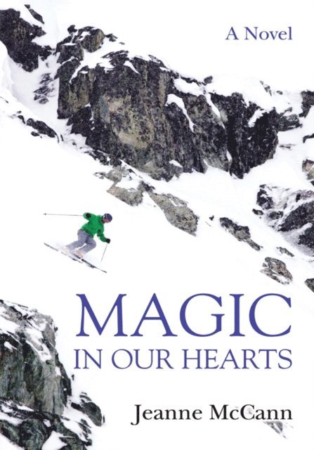 Jeanne McCann - Magic in Our Hearts, E-bok. Tillgänglighet: Lägg i varukorg