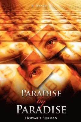 Howard Burman - Paradise by Paradise, Inbunden. Tillgänglighet: Lägg i varukorg