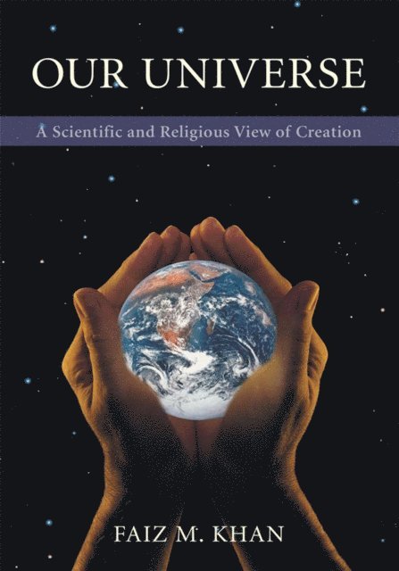 Faiz M. Khan - Our Universe, E-bok