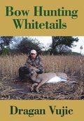 Bow Hunting Whitetails