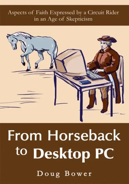 Doug Bower - From Horseback to Desktop Pc, E-bok. Tillgänglighet: Lägg i varukorg