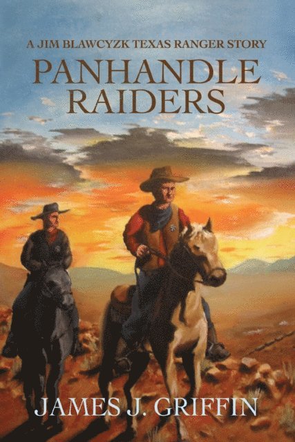 James J. Griffin - Panhandle Raiders, E-bok