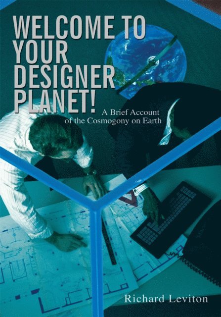 Richard Leviton - Welcome to Your Designer Planet!, E-bok. Tillgänglighet: Lägg i varukorg