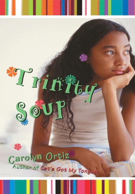 Carolyn Ortiz - Trinity Soup, E-bok. Tillgänglighet: Lägg i varukorg