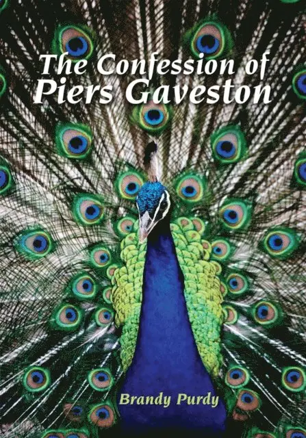 Brandy Purdy - Confession of Piers Gaveston, E-bok. Tillgänglighet: Lägg i varukorg