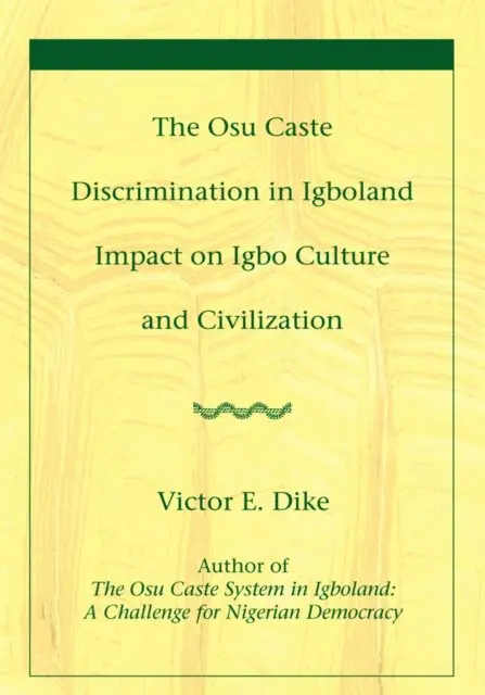 Victor E. Dike - Osu Caste Discrimination in Igboland, E-bok. Tillgänglighet: Lägg i varukorg