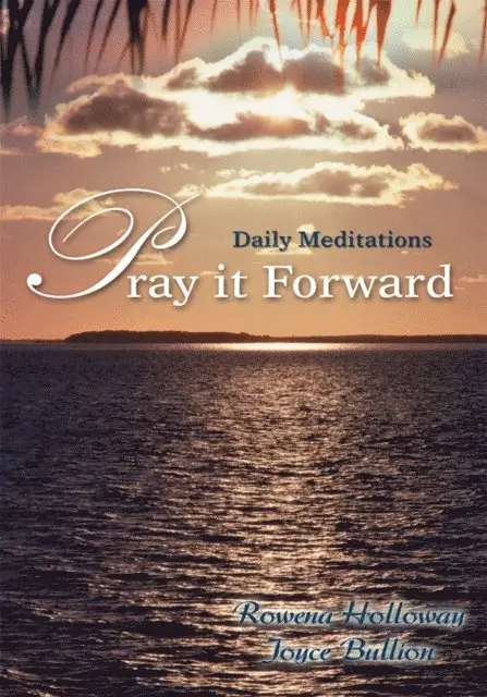 Rowena Holloway - Pray It Forward, E-bok. Tillgänglighet: Lägg i varukorg