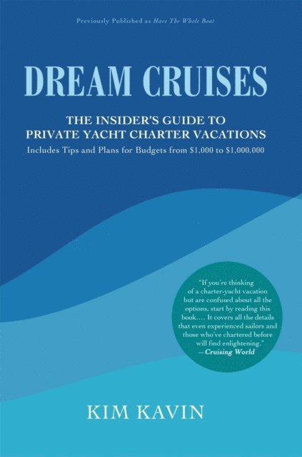 Kim Kavin - Dream Cruises, E-bok
