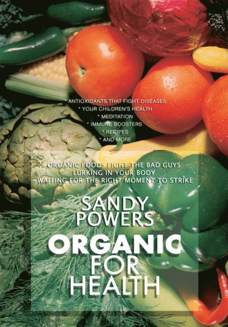 Sandra Powers - Organic for Health, E-bok