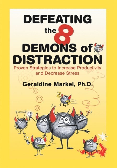 Geraldine Markel - Defeating the 8 Demons of Distraction, E-bok. Tillgänglighet: Lägg i varukorg