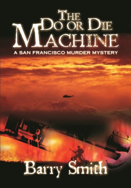 Barry Smith - Do or Die Machine, E-bok