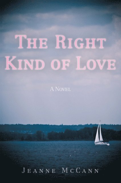 Jeanne McCann - Right Kind of Love, E-bok. Tillgänglighet: Lägg i varukorg